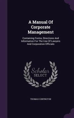 A Manual Of Corporate Management - Conyngton, Thomas