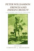 Peter Williamson, French and Indian Cruelty: A Modern Critical Edition