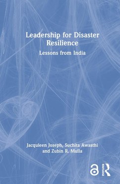 Leadership for Disaster Resilience - Joseph, Jacquleen; Awasthi, Suchita; Mulla, Zubin R