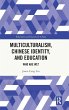 Multiculturalism, Chinese Identity, and... - Bild 1