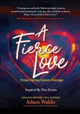 A FIERCE LOVE