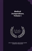Medical Jurisprudence, Volume 1
