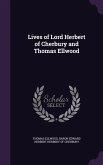 Lives of Lord Herbert of Cherbury and Thomas Ellwood