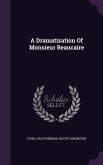 A Dramatization Of Monsieur Beaucaire