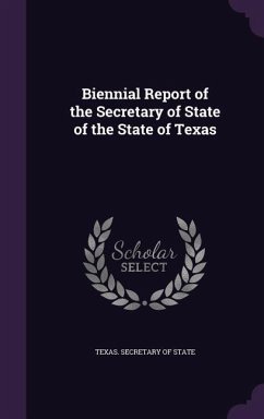 Cover Biennial Report of the Secretary of State of the State of Texas