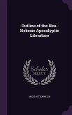 Outline of the Neo-Hebraic Apocalyptic Literature