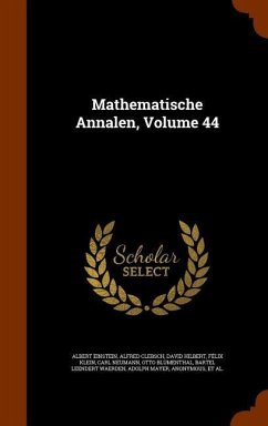 Mathematische Annalen, Volume 44 - Einstein, Albert; Clebsch, Alfred; Hilbert, David