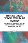 Gendered Labour, Everyday Security and Migration
