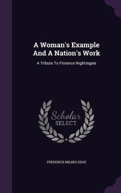 A Woman's Example And A Nation's Work - Edge, Frederick Milnes