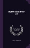 NIGHT SCENES OF CITY LIFE