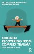 Children Recovering from Complex Trauma - Bild 1