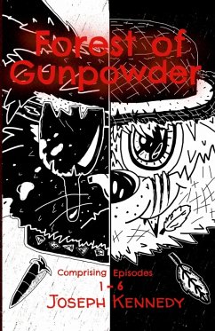 Forest of Gunpowder - Kennedy, Joseph