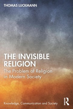 The Invisible Religion - Luckmann, Thomas