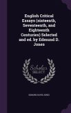 English Critical Essays (Sixteenth, Seventeenth, and Eighteenth Centuries) Selected and Ed. by Edmund D. Jones