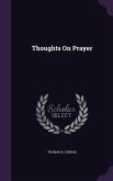 Thoughts On Prayer Thoughts On Prayer