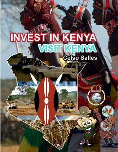 INVEST IN KENYA - Visit Kenya - Celso Salles - Salles, Celso