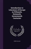 Introduction to Literature of Europe in Fifteenth, Sixteenth, Seventeenth Centuries