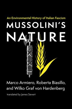 Mussolini's Nature - Armiero, Marco; Biasillo, Roberta