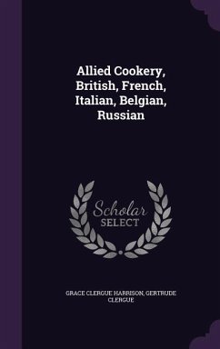 Cover Allied Cookery, British, French, Italian, Belgian, Russian
