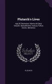 Plutarch's Lives: Agis & Cleomenes.-tiberius & Caius Gracchi.-demosthenes.-marcus Tullius Cicero.-demetrius