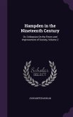 Hampden in the Nineteenth Century: Or, Colloquies On the Errors and Improvement of Society, Volume 2