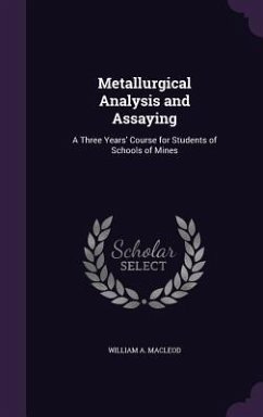 Metallurgical Analysis and Assaying - Macleod, William A