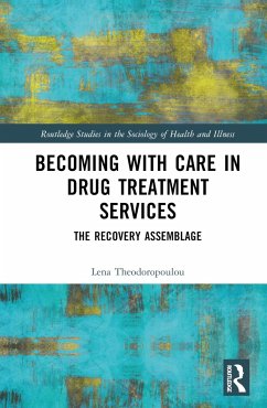 Becoming with Care in Drug Treatment Services - Theodoropoulou, Lena (University of Liverpool, UK)
