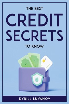 THE BEST CREDIT SECRETS TO KNOW - Kyrill Luvanov