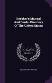 Beecher's Manual And Dental Directory Of The United States