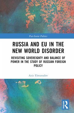 Russia and EU in the New World Disorder - Elmuradov, Aziz