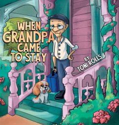 When Grandpa Came to Stay - Rolls, Toni