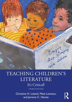 Teaching Children's Literature - Leland, Christine H. (Indiana University-Purdue University, USA); Lewison, Mitzi; Harste, Jerome C. (Indiana University-Bloomington (Emeritus), USA)