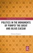 Politics in the Monuments of Pompey the... - Bild 1