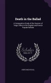Death in the Ballad: A Comparative Study of the Sources of Tragic Effect in the English and French Popular Ballads