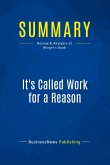 Summary: It's Called Work for a Reason