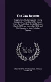 The Law Reports: Supplemental Indian Appeals: Being Cases in the Privy Council On Appeal From the East Indies, Decided Between March, 1