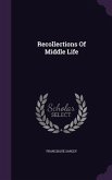 Recollections Of Middle Life