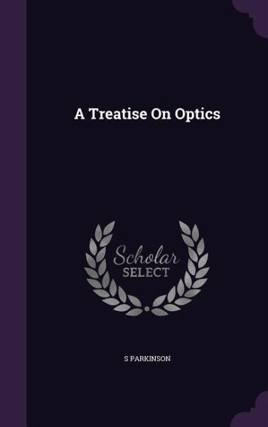 A Treatise On Optics A Treatise On Optics