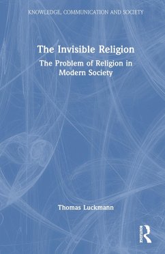 The Invisible Religion - Luckmann, Thomas