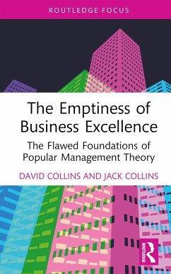 The Emptiness of Business Excellence - Collins, David (Northumbria University, UK); Collins, Jack