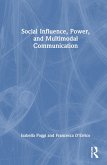 Social Influence, Power, and Multimodal Communication