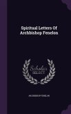 Spiritual Letters Of Archbishop Fenelon