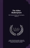 The Aldus Shakespeare: With Copious Notes and Comments, Volume 2