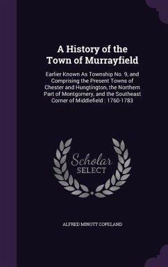 A History of the Town of Murrayfield - Copeland, Alfred Minott