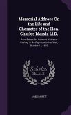 Memorial Address On the Life and Character of the Hon. Charles Marsh, Ll.D.: Read Before the Vermont Historical Society, in the Representatives' Hall,