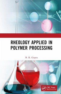 Rheology Applied in Polymer Processing - Gupta, B R