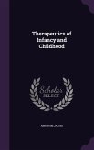 Therapeutics of Infancy and Childhood