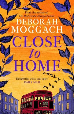 Close to Home - Moggach, Deborah