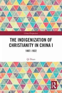 The Indigenization of Christianity in China I - Duan, Qi