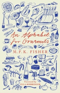 An Alphabet for Gourmets - Fisher, M.F.K
